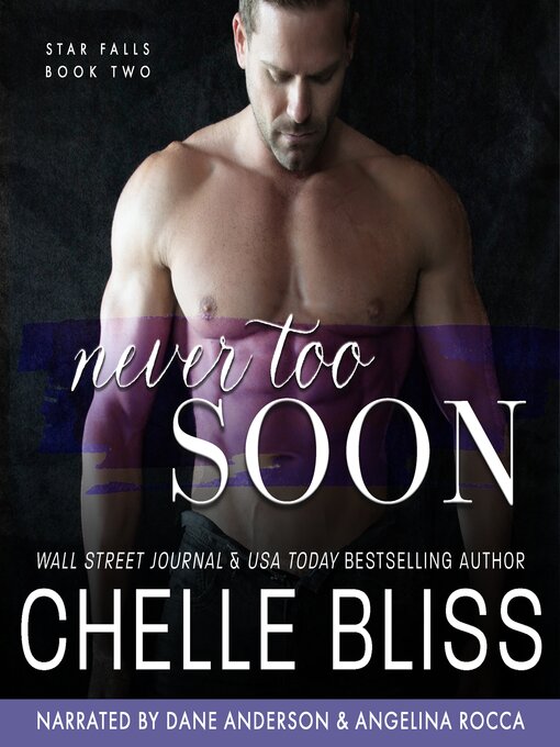 Title details for Never Too Soon by Chelle Bliss - Available